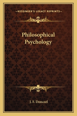 Philosophical Psychology - Donceel, J F