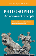 Philosophie: 160 Notions Et Concepts