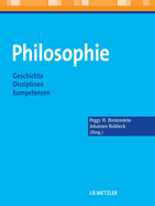 Philosophie: Geschichte - Disziplinen - Kompetenzen