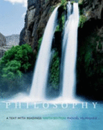 Philosophy: A Text with Readings (Casebound with CD-ROM and Infotrac)