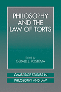 Philosophy and the Law of Torts - Postema, Gerald J. (Editor)