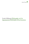 Philosophy and the Spontaneous Philosophy of the Scientists: And Other Essays