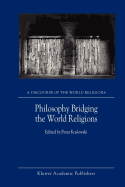 Philosophy Bridging the World Religions