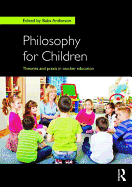 Philosophy for Children: Theories and Praxis in Teacher Education