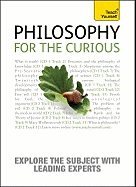 Philosophy for the Curious: Teach Yourself