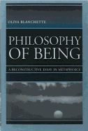 Philosophy of Being: A Reconstructive Essay in Metaphysics