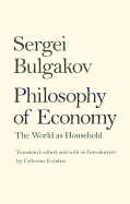 Philosophy of Economy: The World as Household