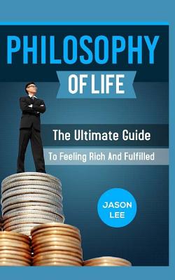 Philosophy of Life - Lee, Jason