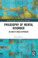 Philosophy of Mental Disorder: An Ability-Based Approach