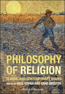 Philosophy of Religion: Classic and Contemporary Issues