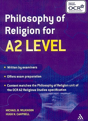Philosophy of Religion for A2 Level - Wilkinson, Michael B, and Campbell, Hugh N