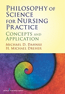 Philosophy of Science for Nursing Practice: Concepts and Application