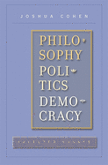 Philosophy, Politics, Democracy: Selected Essays