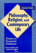 Philosophy Religion Contemporary Life - Rouner, Leroy S