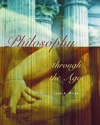 Philosophy Through the Ages - Price, Joan
