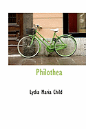 Philothea - Child, Lydia Marie