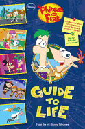 Phineas and Ferb Guide to Life