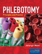 Phlebotomy: Principles and Practice Book Only: Principles and Practice Book Only