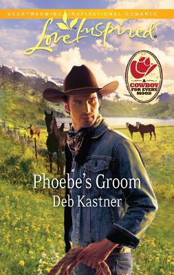 Phoebe's Groom - Kastner, Deb