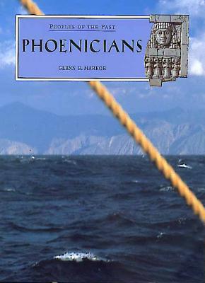 Phoenicians - Markoe, Glenn E.