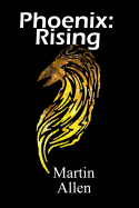 Phoenix: Rising
