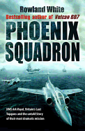 Phoenix Squadron - White, Rowland