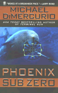 Phoenix Sub Zero - DiMercurio, Michael