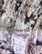 Phone Call Log Book: Messages and memos from telephone calls, voice mail or drop by visitors and customers / 400 messages, 8.5" x 11", 4 records per page, 100 pages