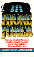 Phone Power - Walther, George R