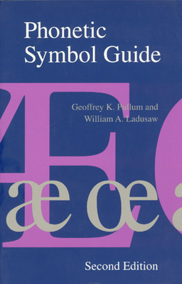Phonetic Symbol Guide - Pullum, Geoffrey K, and Ladusaw, William A