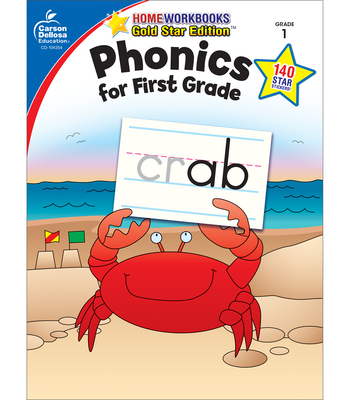 Phonics for First Grade, Grade 1: Gold Star Edition Volume 11 - Carson Dellosa Education (Compiled by)