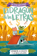 Phonics in Spanish-DOS Sapos, Un Dragn Y Un Solo Colchn / Two Frogs, One Drago N, and One Mattress . the Letters Dragon 4