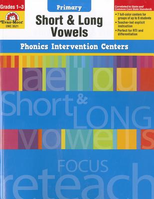 Phonics Intervention Centers: Short and Long Vowels, Grades 1-3 - Evan-Moor Educational Publishers
