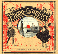 Phono-Graphics Slipcase - Schwartzman, Arnold, and Chronicle Books, and Brod, Gary (Photographer)