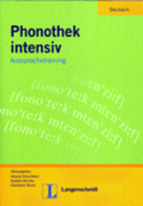 Phonothek Intensiv: Aussprachetraining - Arbeitsbuch