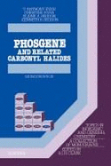 Phosgene: And Related Carbonyl Halides Volume 24