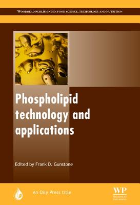 Phospholipid Technology and Applications - Gunstone, F D (Editor)