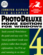 Photodeluxe Home Edition 4 for Windows: Visual QuickStart Guide