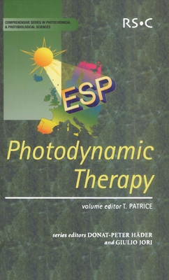 Photodynamic Therapy - Patrice, Thierry (Editor)