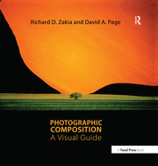 Photographic Composition: A Visual Guide