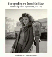 Photographing the Second Gold Rush: Dorothea Lange and the Bay Area at War 1941-1945