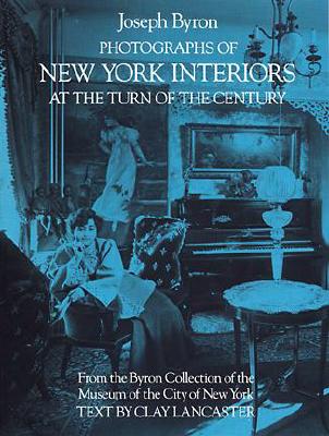 Photographs of New York Interiors at the Turn of the Century - Byron, Joseph