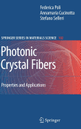 Photonic Crystal Fibers: Properties and Applications