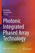 Photonic Integrated Phased Array Technology