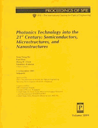 Photonics Technology Into the 21st Century: Semiconductors, Microstructures, and Nanostructures: 1-3 December 1999, Singapore