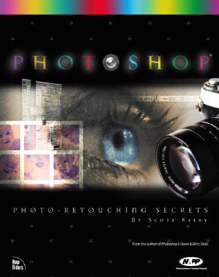 Photoshop 6 Photo-Retouching Secrets - Kelby, Scott