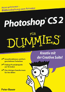 Photoshop CS2 fur Dummies - Bauer, P., and Koch, Claudia (Translated by)