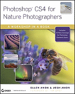 Photoshop Cs4 for Nature Photographers: A Workshop in a Book