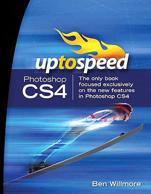 Photoshop CS4: Up to Speed - Willmore, Ben