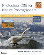 Photoshop Cs5 for Nature Photographers: A Workbook in a Book